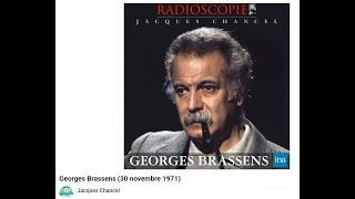 Radioscopie Jacques Chancel  Georges Brassens [upl. by Sydel]