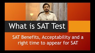 What is SAT test  Time to appear for SAT  Benefits of SAT test [upl. by Victoir]