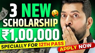 Top 3 Scholarship 2024  Benefit up to ₹100000  Best 3 Scholarship for Students  New Scholarship [upl. by Cicely]