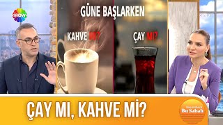 Güne başlarken Çay mı kahve mi [upl. by Noiwtna]