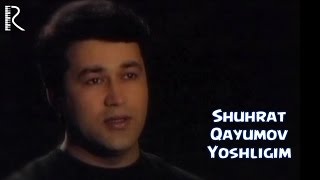 Shuhrat Qayumov  Yoshligim  Шухрат Каюмов  Ёшлигим UydaQoling [upl. by Barbee364]