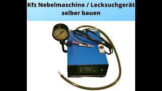 KFZ Nebelmaschine selber bauen [upl. by Bixler]