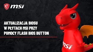 Aktualizacja BIOSU w płytach MSI przy pomocy flash BIOS Button [upl. by Suiram]