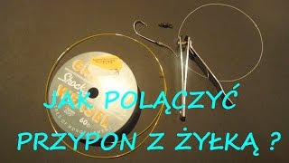 Jak połączyć przypon z żyłką I Poradnik wędkarski [upl. by Einiar65]