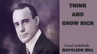 Think and Grow Rich by Napoleon Hill 1937 Edition Full Audiobook Grand Audiobooks [upl. by Anoynek]