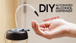 DIY Automatic Alcohol Dispenser 3 No Arduino Needed [upl. by Etak]