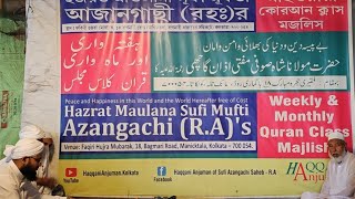 Monthly Quran Class Majlis Bagmari Kolkata 25824 WK34 [upl. by Nainatrad]