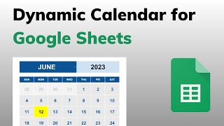 How to Build a Dynamic Calendar in Google Sheets [upl. by Frissell515]