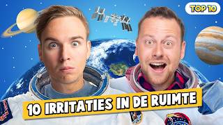 10 IRRITATIES IN DE RUIMTE [upl. by Boonie]