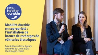 Forum Habiter Durable 2023  Mobilité durable en copropriété et recharge de véhicules électriques [upl. by Narej]