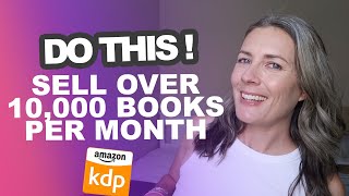 These Are The Strategies That Help Sell Over 10000 Low Content Books Per Month on Amazon KDP [upl. by Skelton]