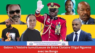 Gabon Lhistoire tumultueuse de Brice Clotaire Oligui Nguema avec les Bongo [upl. by Atteuqcaj]