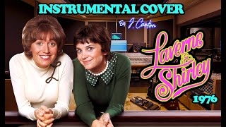 Laverne amp Shirley  Instrumental Theme Cover 1976 [upl. by Stander634]