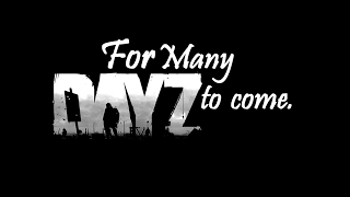 For Many DayZ to Come  Original Music Video [upl. by Tosch]