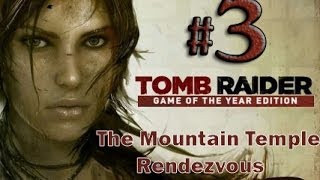 Tomb Raider Game of the Year Edition Gameplay Walkthrough Part 3 [upl. by Nicky938]