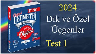 Dik ve Özel Üçgenler Test 1  Orijinal geometri soru bankası çözümleri 2024 [upl. by Darrey]