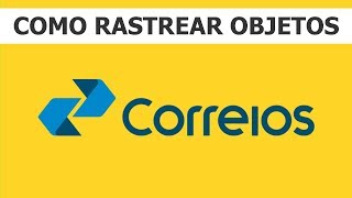 Como rastrear uma encomenda objeto atraves do site dos correios Facil [upl. by Restivo82]