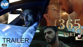 365 DNI PART  2 TRAILER  MICHELE MORRONI  ANNA MARIYA SIEKLUCKA  365DNIPART2 [upl. by Sew9]