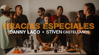 Danny Laco amp Stiven Castellanos  GRACIAS ESPECIALES VIDEO OFICIAL [upl. by Nareht]