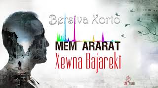 Mem ARARAT Bersiva Xorto [upl. by Jaf408]