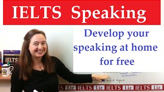 How to improve your IELTS Speaking at Home [upl. by Granoff893]