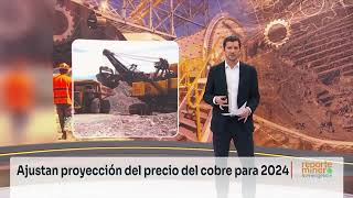 Ajustan proyección del precio del cobre a US43 para 2024 [upl. by Lemmy]