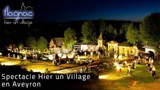 Spectacle Hier un Village [upl. by Aener]