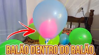 🎈 COMO ENCHER UM BALÃO DENTRO DE OUTRO BALÃO  Encher bexiga com a boca [upl. by Alimrahs]