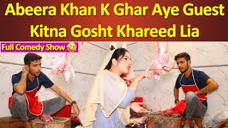 Abeera khan k ghar aye guest full comedy show😜 Abeera khan road show [upl. by Allx]