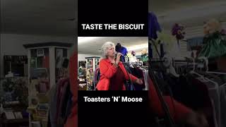 TASTE THE BISCUIT  Toasters ‘N’ Moose [upl. by Naras760]