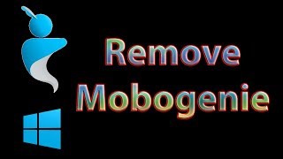 How to remove  uninstall Mobogenie from your PC  tutorial [upl. by Aniez]