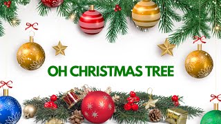 Oh Christmas Tree  song with lyrics  Christmas Songs and Carols ochristmastree [upl. by Neemsay627]