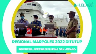 Hubla60  REGIONAL MARPOLEX 2022 DITUTUP INDONESIA APRESIASI PILIPINA DAN JEPANG [upl. by Louisa]