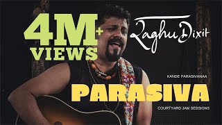 Parasiva Kande Parasivana  Raghu Dixit  Courtyard Jam Sessions  2019 [upl. by Nawd]