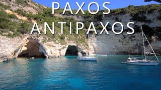 Paxos amp Antipaxos Islands Greece Gaios Lakka Logos Voutoumi beach [upl. by Notsirhc]