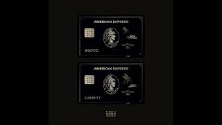 Almighty Ft JhaycoAmerican Express almighty jhaycortez [upl. by Aracot]