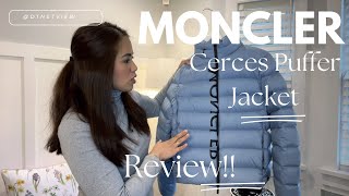 MONCLER Cerces Puffer Jacket Review [upl. by Davida]