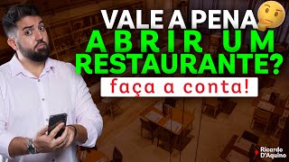 Vale a pena abrir um Restaurante  Ricardo D Aquino [upl. by Eniahpets]