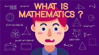 What is Mathematics [upl. by Alleris]