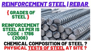 Physical Tests of Steel  Grade of Steel  Chemical Composition of Steel  REBAR as per IS CODE 1786 [upl. by Willyt]