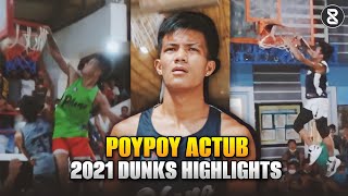 POYPOY ACTUB  2021 SLAMDUNK HIGHLIGHTS [upl. by Corenda689]