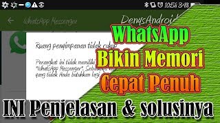 Penyebab Memori Android Cepat Penuh Ternyata Garagara Aplikasi Whatsapp [upl. by Wilmette]