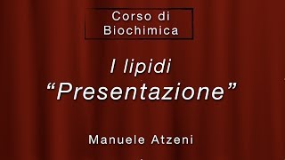 I lipidi  Presentazione Lezione 46 [upl. by Strawn]