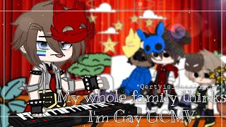 ° My whole family thinks Im Gay GCMV  Ft Past Michael ° Pride Month Special🏳‍🌈 [upl. by Nela]