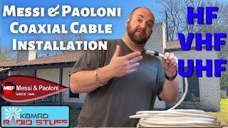 Messi amp Paoloni Coaxial Cable Installation for HF VHF amp UHF [upl. by Ahsam]