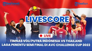 🔴LIVE LIVESCORE TIMNAS VOLI PUTRA INDONESIA VS THAILAND DI AVC CHALLENGE CUP 2023 LAGA PENENTUAN [upl. by Htir381]