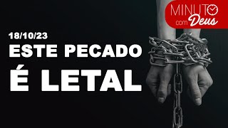 O PECADO LETAL ORGULHO  Minuto com Deus de Hoje [upl. by Ace]