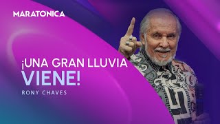 Rony Chaves  ¡Una gran lluvia viene  Maratónica  Enlace TV [upl. by Kcirdez]