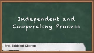 Exploring The Role Of Independent And Cooperating Processes In Operating System  GATE [upl. by Adnamaa1]