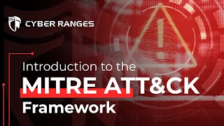 Introduction to the MITRE ATTampCK Framework [upl. by Nnyre]